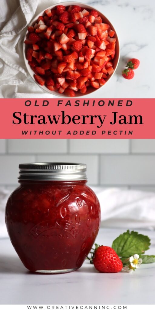 Old Fashioned Strawberry Jam (no Added Pectin) - Creative Canning