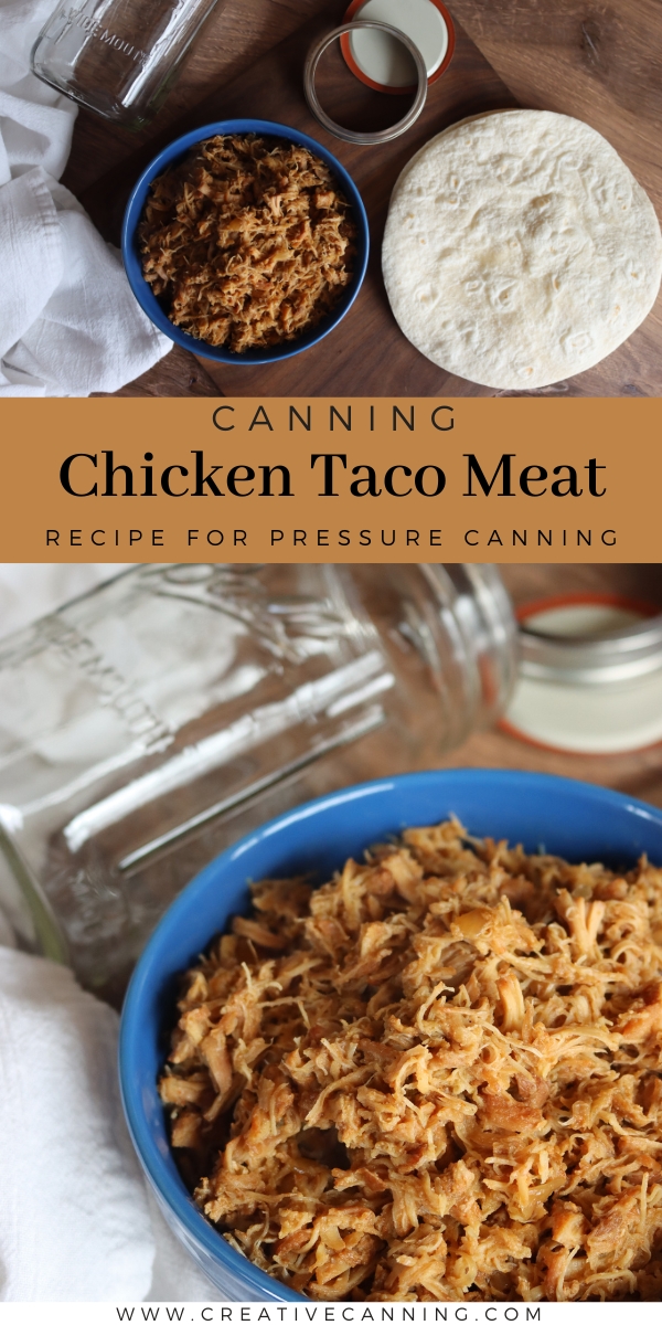 Chicken Taco Meat Pressure Canning