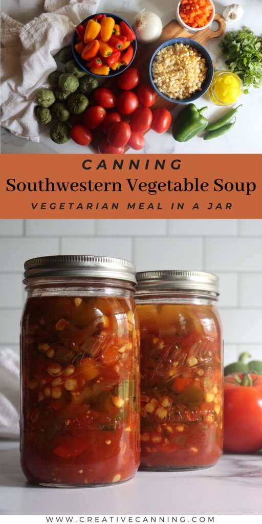 Canning Southwestern Vegetable Soup