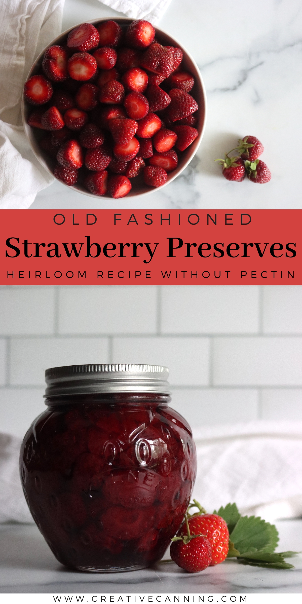 Old Fashioned Strawberry Preserves - Creative Canning