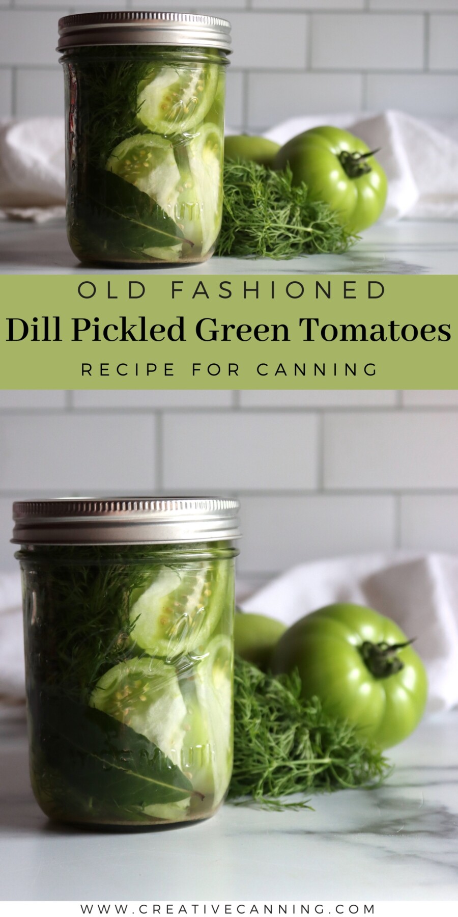 Dill Pickled Green Tomatoes Canning Recipe