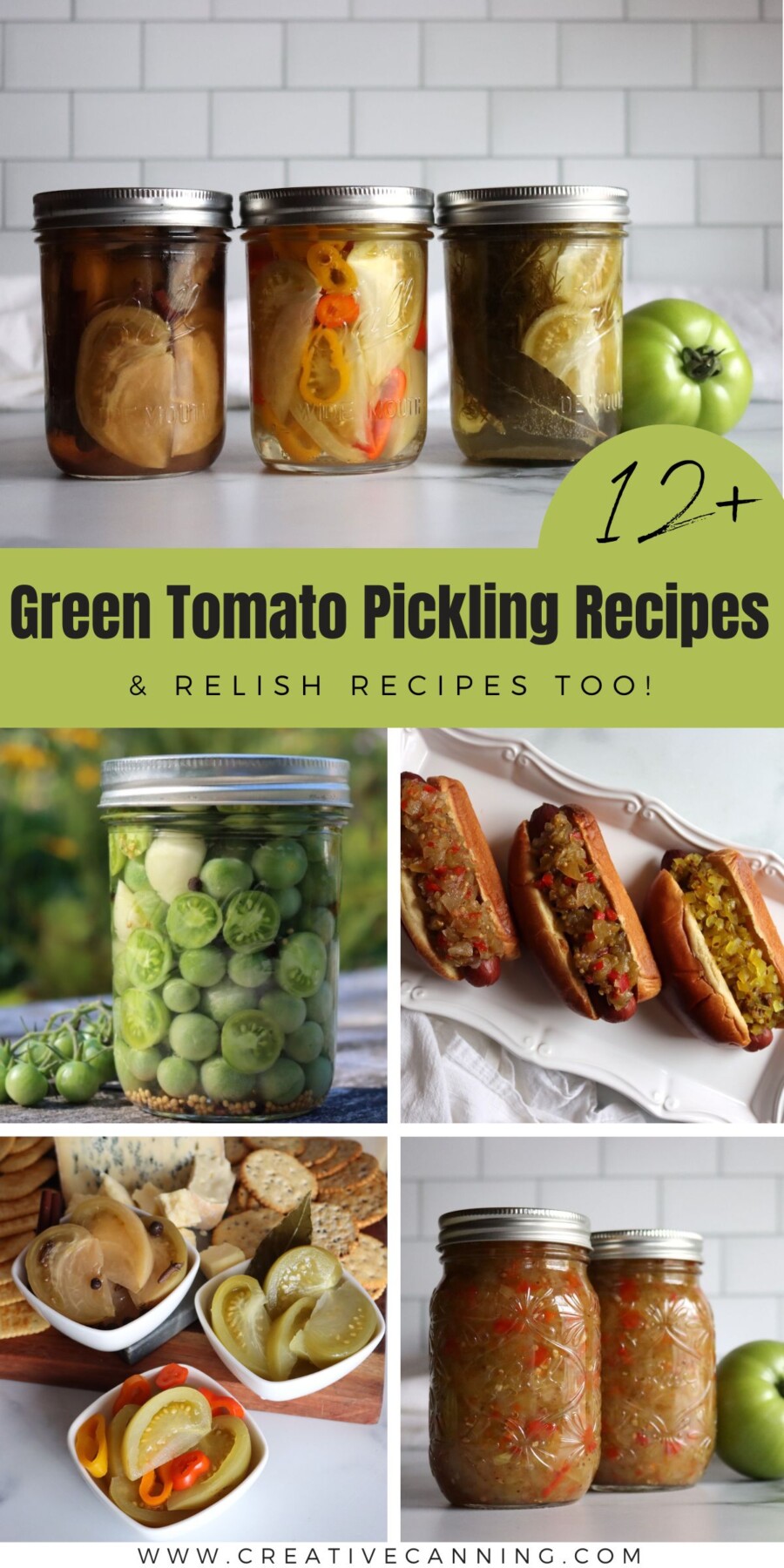 12+ green tomato pickling recipes pin with jars of pickled green tomatoes, relish, and chow chow