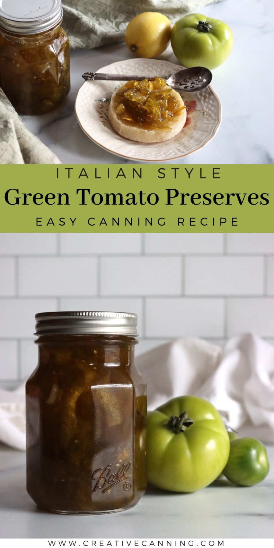 Italian green tomato preserves canning recipe pin with a jar of preserves and a spoonful on an English muffin